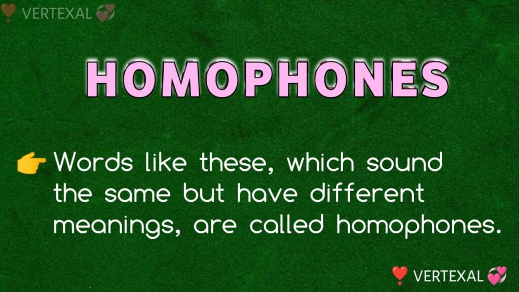 Homophones